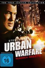 Watch Urban Warfare Russisch Roulette Zmovie