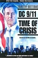 Watch DC 9/11: Time of Crisis Zmovie