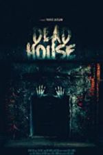 Watch Dead House Zmovie