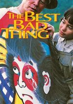 Watch The Best Bad Thing Zmovie