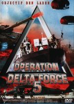 Watch Operation Delta Force 5: Random Fire Zmovie
