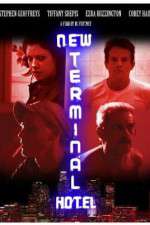 Watch New Terminal Hotel Zmovie