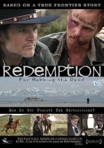 Watch Redemption: For Robbing the Dead Zmovie