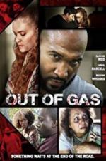 Watch Out of Gas Zmovie