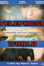 Watch Telephone World Zmovie