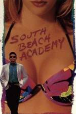 Watch South Beach Academy Zmovie