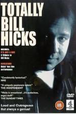 Watch Totally Bill Hicks Zmovie