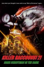 Watch Killer Raccoons 2: Dark Christmas in the Dark Zmovie