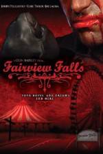 Watch Fairview Falls Zmovie