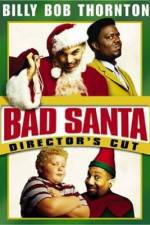 Watch Bad Santa Zmovie