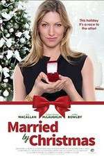 Watch Married by Christmas Zmovie