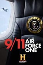 Watch 9/11: Inside Air Force One Zmovie