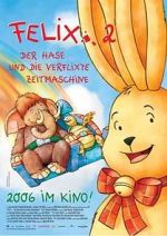 Watch Felix 2 - Der Hase und die verflixte Zeitmaschine Zmovie