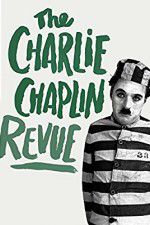 Watch The Chaplin Revue Zmovie