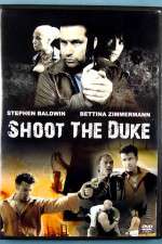 Watch Shoot the Duke Zmovie