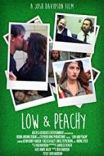 Watch Low and Peachy Zmovie