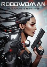 Watch RoboWoman Zmovie