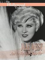 Watch Mae West and the Men Who Knew Her Zmovie