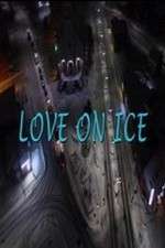 Watch Love on Ice Zmovie