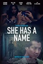 Watch She Has a Name Zmovie