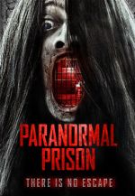 Watch Paranormal Prison Zmovie