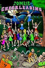 Watch Zombie Cheerleading Camp Zmovie