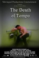 Watch The Death of Tempo Zmovie