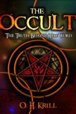 Watch The Occult The Truth Behind the Word Zmovie