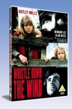 Watch Whistle Down the Wind Zmovie