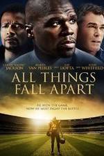 Watch All Things Fall Apart Zmovie