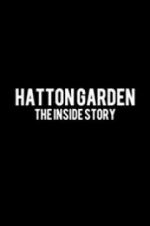 Watch Hatton Garden: The Inside Story Zmovie