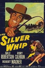 Watch The Silver Whip Zmovie