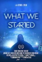 Watch What We Started Zmovie