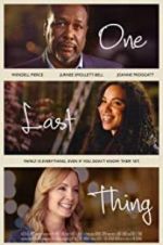 Watch One Last Thing Zmovie