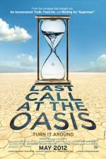 Watch Last Call at the Oasis Zmovie