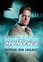 Watch Unsolved Mysteries: Behind the Legacy Zmovie