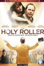 Watch The Holy Roller Zmovie