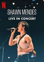 Watch Shawn Mendes: Live in Concert Zmovie