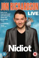 Watch Jon Richardson - Nidiot Live Zmovie