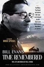 Watch Bill Evans: Time Remembered Zmovie