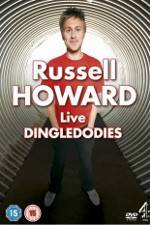 Watch Russell Howard: Dingledodies Zmovie