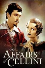 Watch The Affairs of Cellini Zmovie