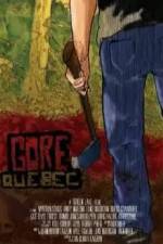 Watch Gore, Quebec Zmovie