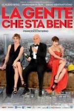 Watch La gente che sta bene Zmovie