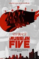 Watch The Russian Five Zmovie