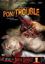 Watch Pony Trouble Zmovie