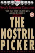 Watch The Nostril Picker Zmovie