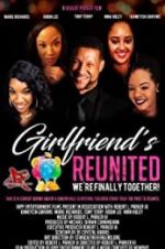 Watch Girlfriends Reunited Zmovie