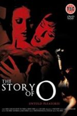 Watch The Story of O: Untold Pleasures Zmovie