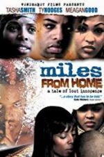 Watch Miles from Home Zmovie